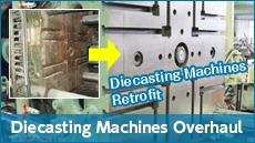 Diecasting Machines Overhaul.